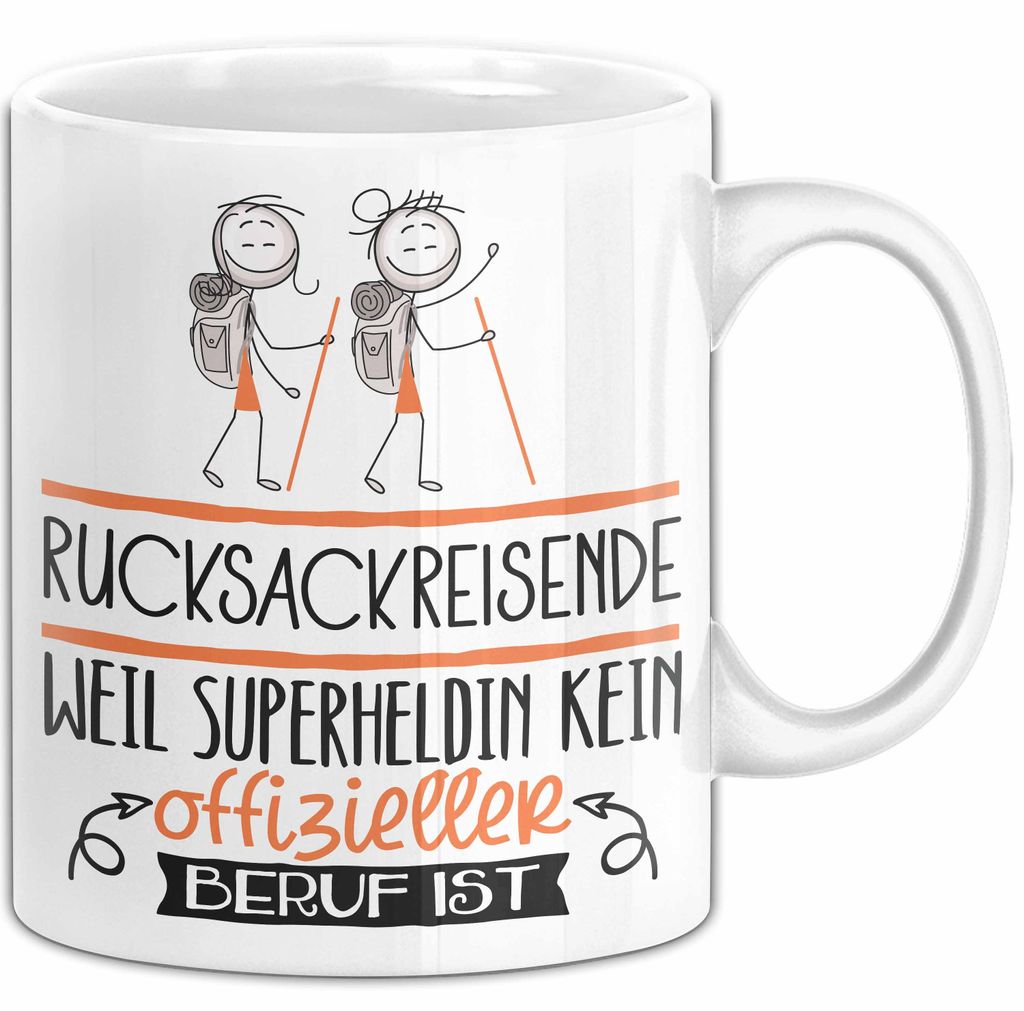 Rucksackreisende Geschenk Tasse Lustiger Spruch Rucksackreisende Weil Superheldin Kein Offizieller Beruf Ist Geschenkidee (Weiß)