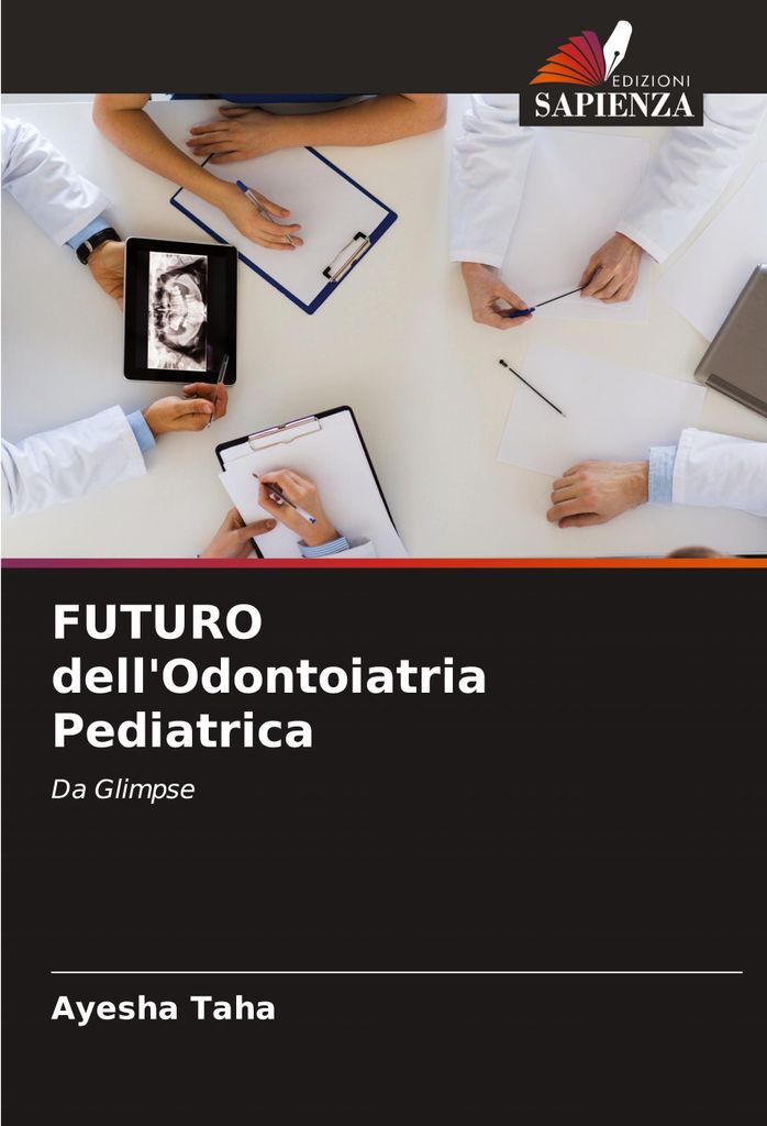 FUTURO dell'Odontoiatria Pediatrica