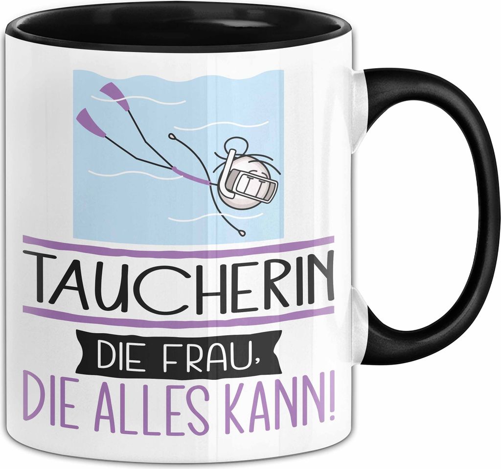 Taucherin Geschenk Tasse Becher Die Frau Die Allen Kann Geschenkidee für eine Taucherin Lustig (Schwarz)