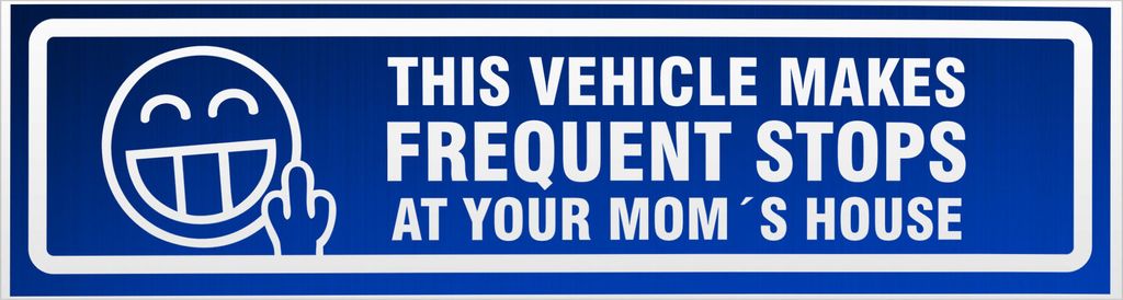 Kiwistar Frequent Stops Your Mom V2 invertiert Magnetschild Schild magnetisch - 30cm Blau - reflektierend - Magnetfolie für Auto PKW Kfz