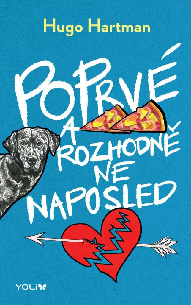 Poprvé a rozhodně ne naposled (Hartman Hugo)