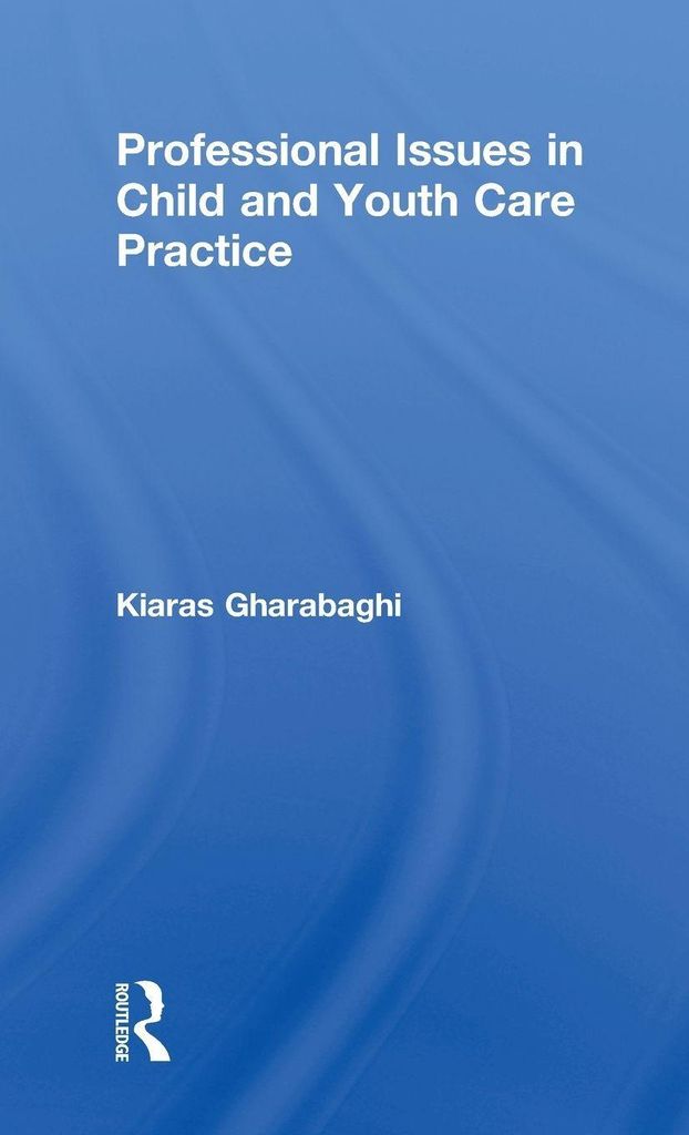 Professional Issues in Child and Youth Care Practice