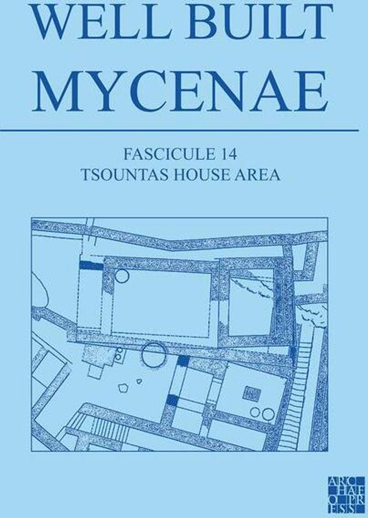Well Built Mycenae Fascicule 14 Tsountas – Lingua: Inglese