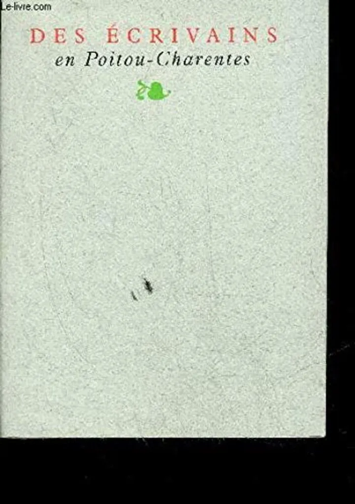 Livre Des Écrivains en Poitou-Charentes - Anthologie Littéraire Régionale
