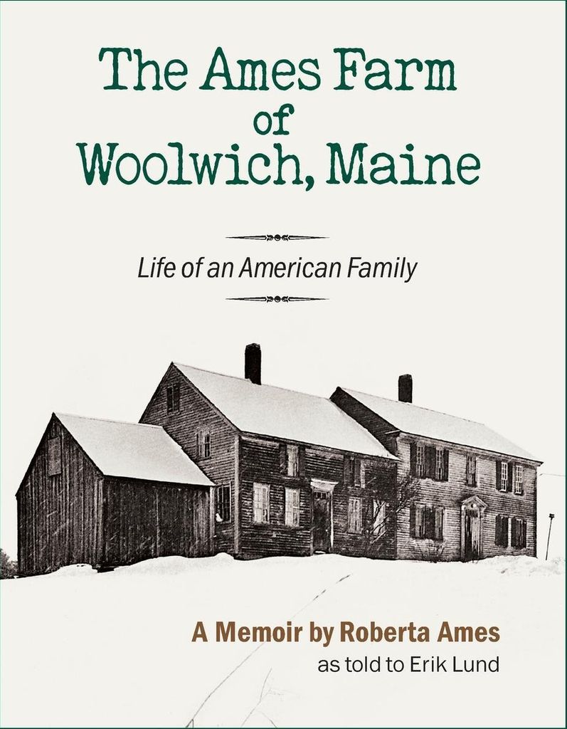 The Ames Farm of Woolwich, Maine