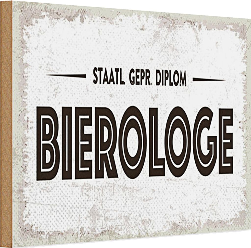 Holzschild 30x20cm staatlich er Bierologe