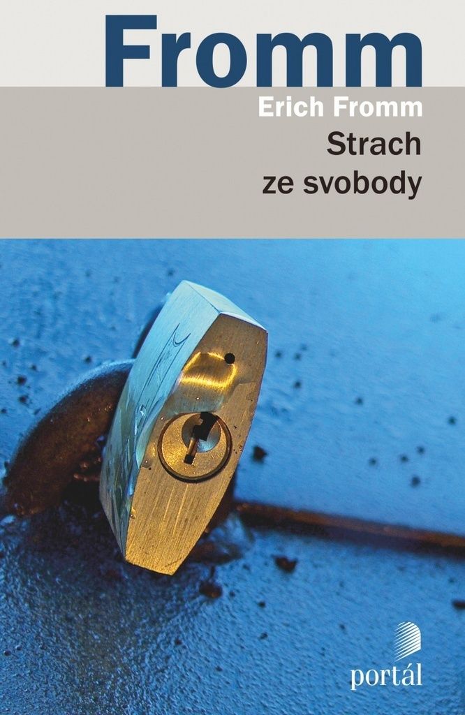 Strach ze svobody | Erich Fromm