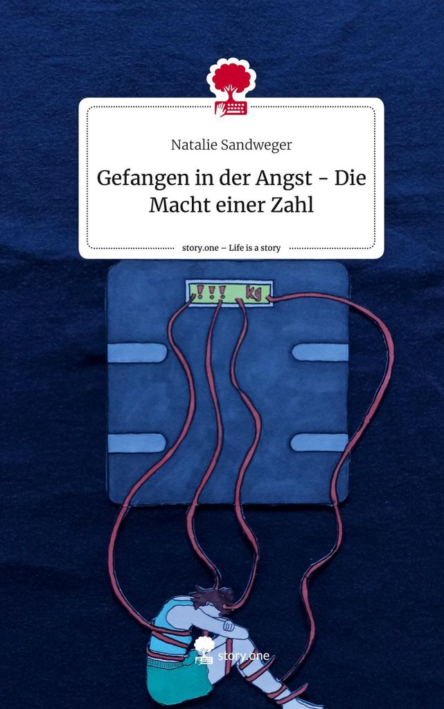 Gefangen in der Angst - Die Macht einer Zahl. Life is a Story - story.one