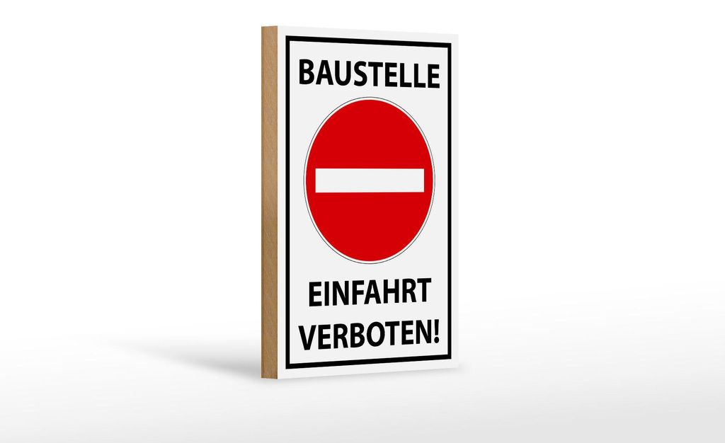 Holzschild Hinweis 12x18cm Baustelle Einfahrt verboten