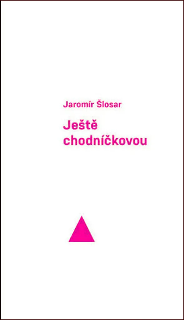 Ještě chodníčkovou - Poésie de la nature et zodiaque par Jaromír Šlosar