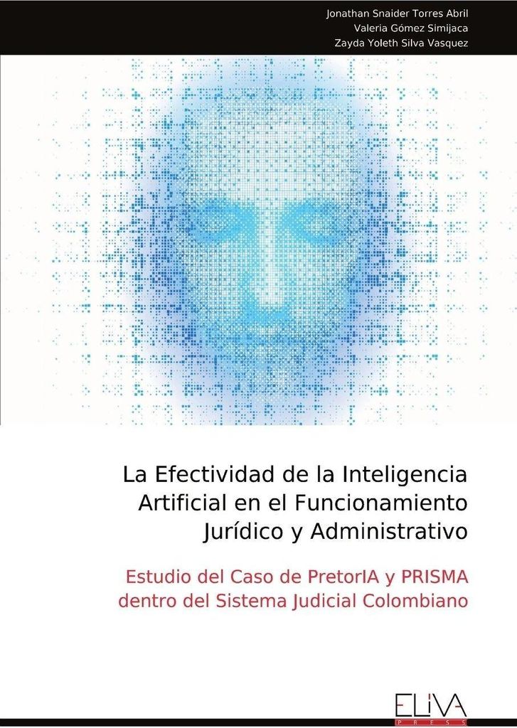 La Efectividad de la Inteligencia Artificial en el Funcionamiento Jurídico y Administrativo