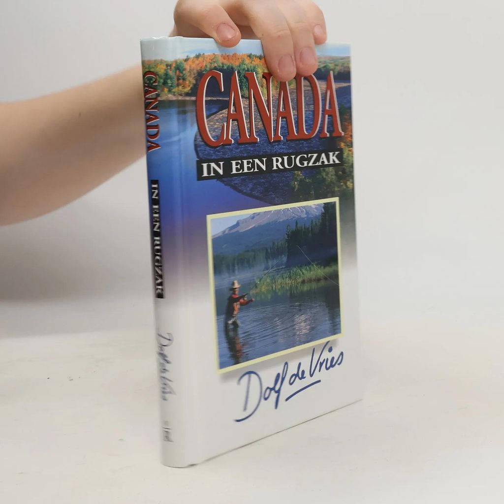 Kanada im Rucksack | Dolf De Vries