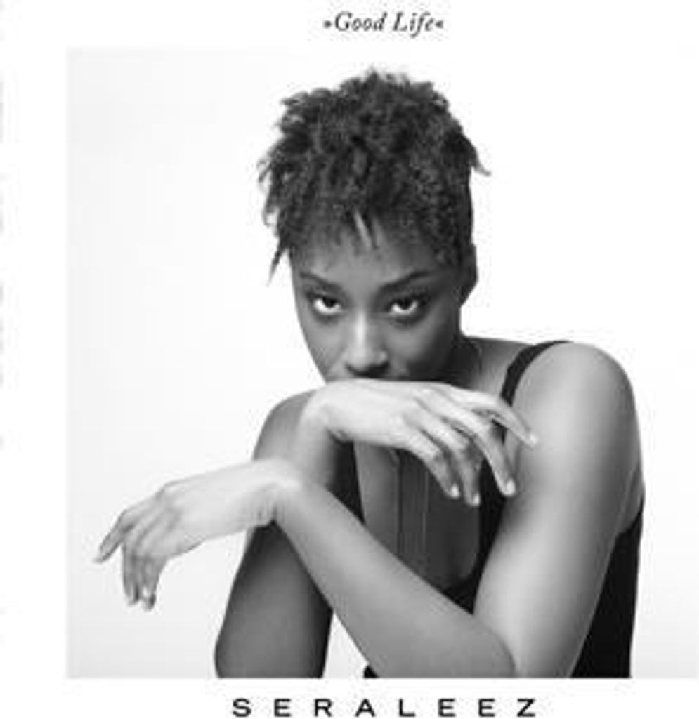 Seraleez-Good Life