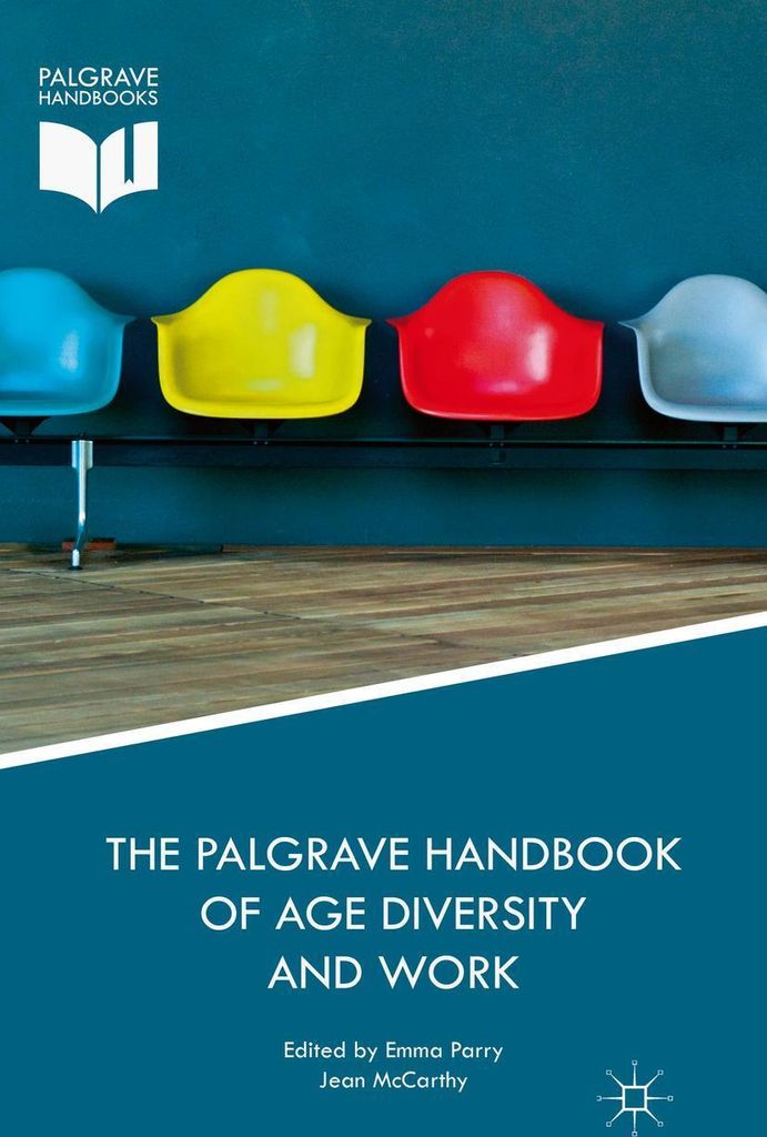 The Palgrave Handbook of Age Diversity and Work