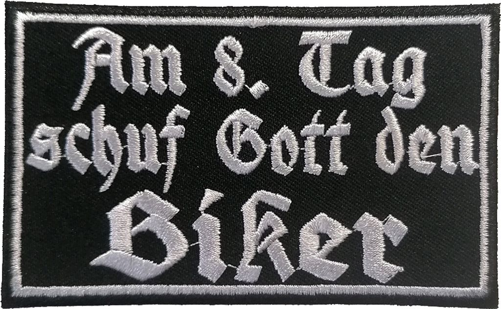 Biker Zitat Spruch Am 8. Tag - Aufnäher, Bügelbild, Aufbügler, Applikationen, Patches, Flicken, Zum Aufbügeln, Größe: 10 x 6 cm
