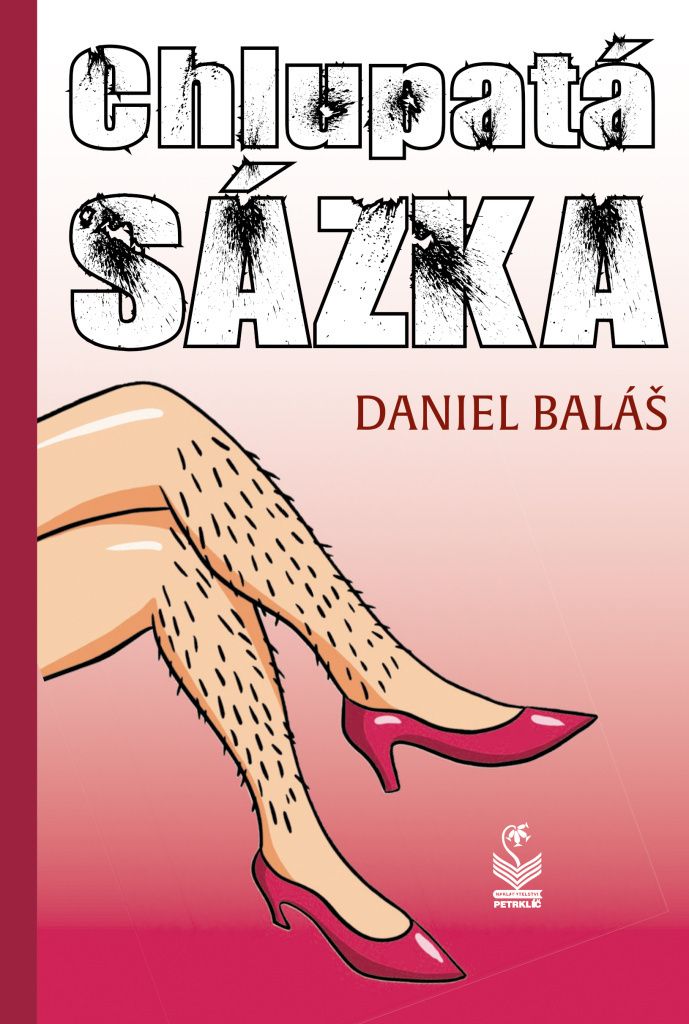 Chlupatá sázka (Baláš Daniel)