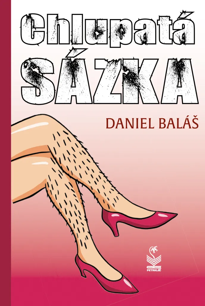 Livre broché Chlupatá sázka - Roman de 190 pages par Daniel Baláš
