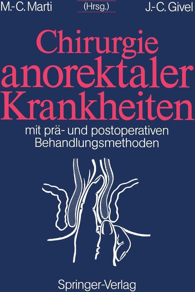 Chirurgie anorektaler Krankheiten