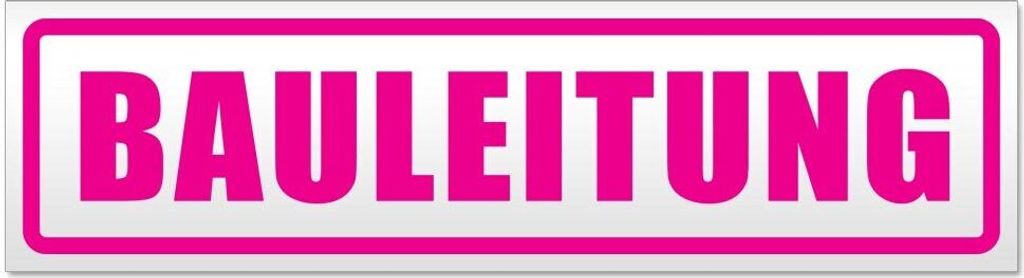 Kiwistar Bauleitung Magnetschild Schild magnetisch - 30cm Pink - Magnetfolie für Auto PKW Kfz