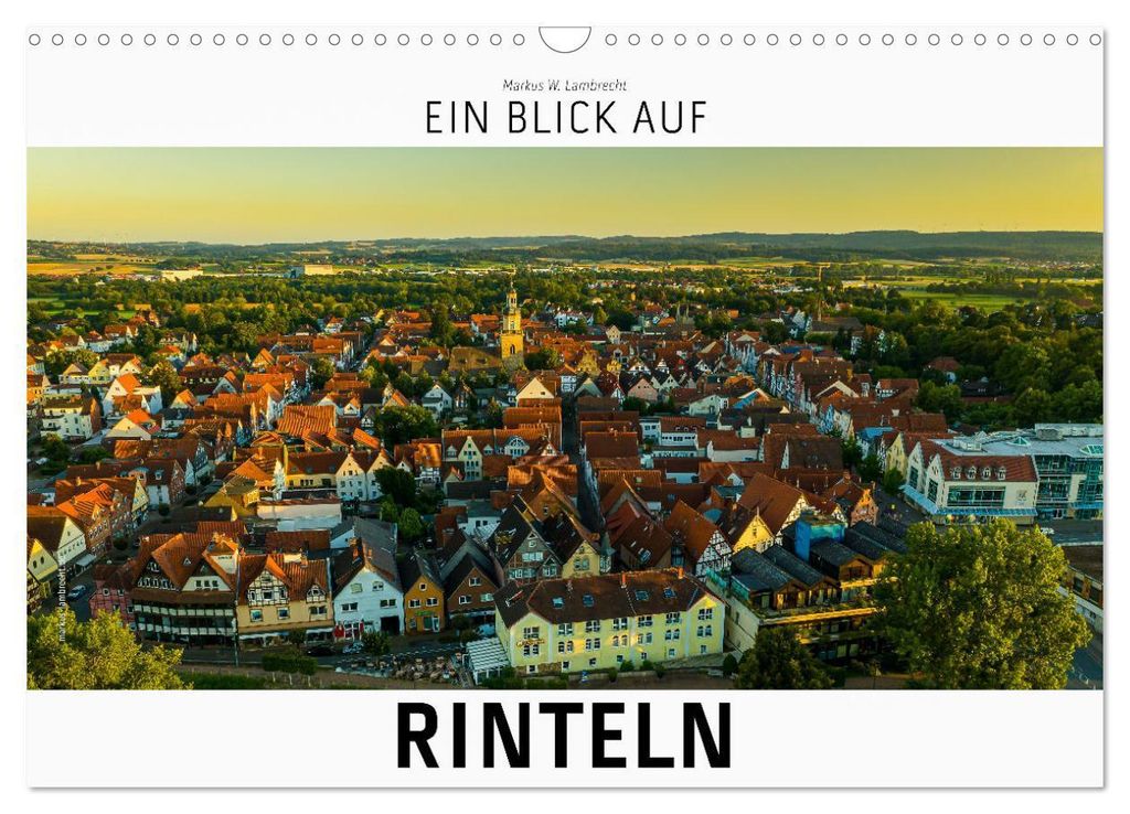 Ein Blick auf Rinteln (Wandkalender 2026 DIN A3 quer), CALVENDO Monatskalender