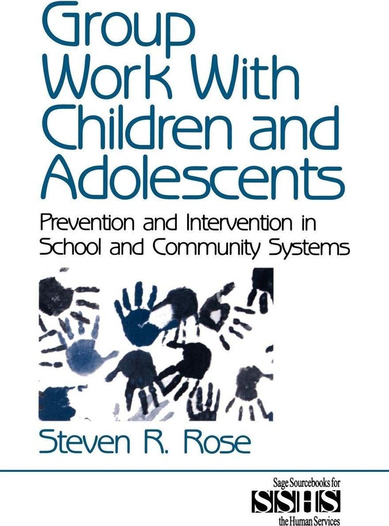 Group Work with Children and Adolescents: Preve, Rose, R.,,