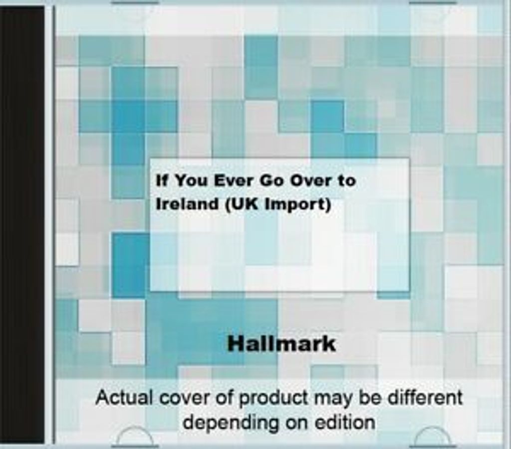If You Ever Go Over to Ireland (UK Import) CD