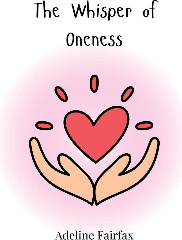 The Whisper of Oneness