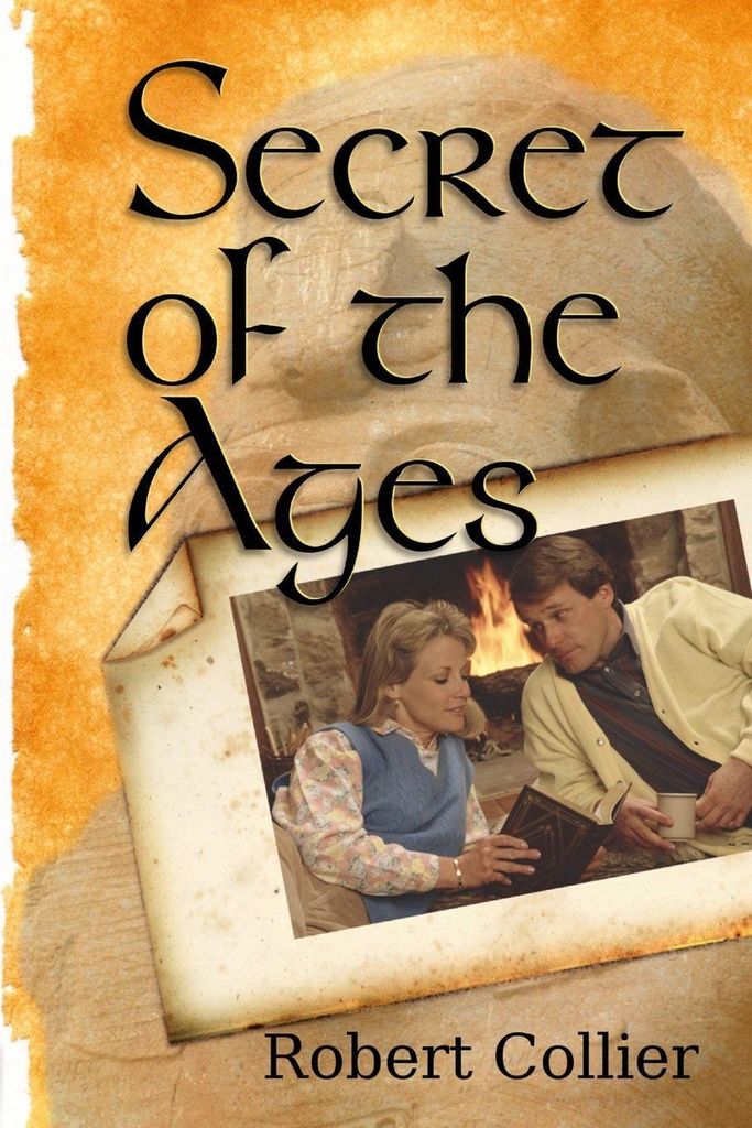 Secret of the Ages.by Collier, Robert New .
