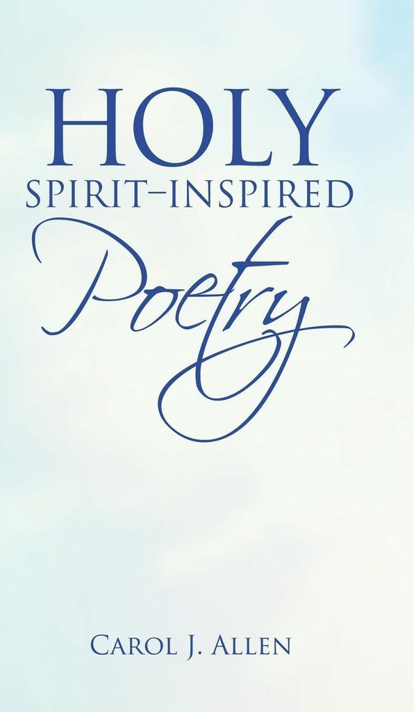 Holy Spirit-Inspired Poetry