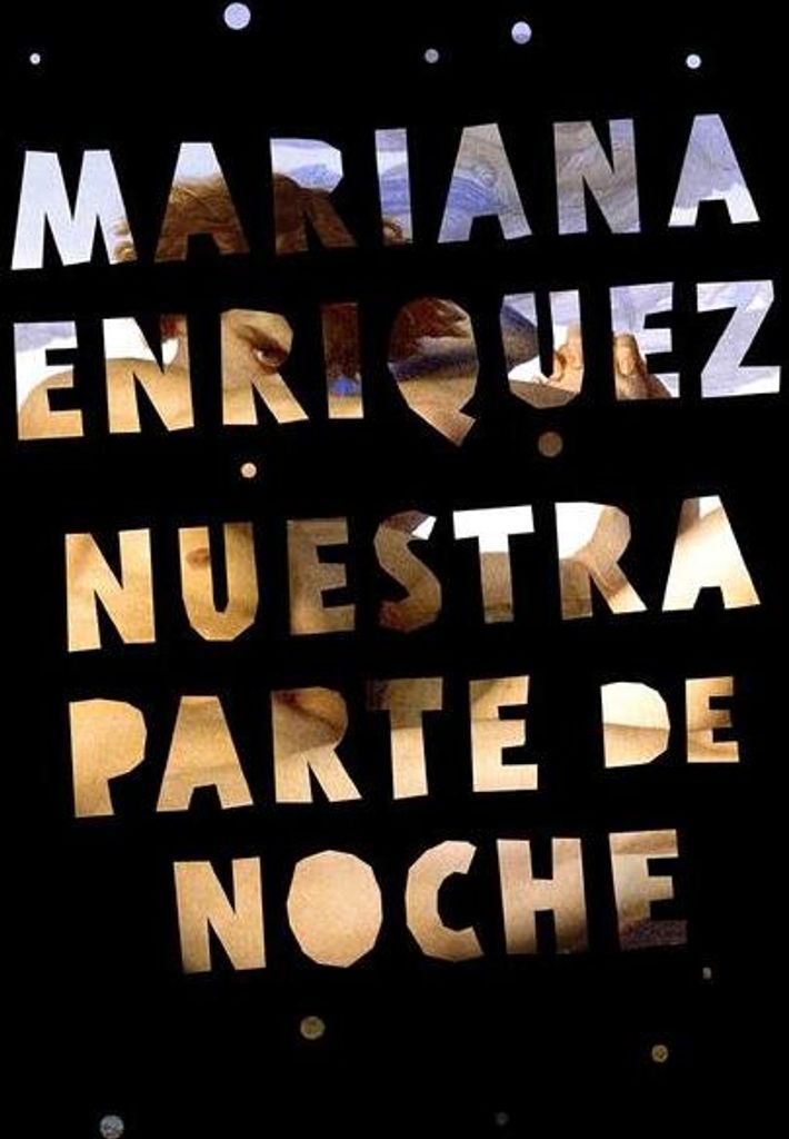 Nuestra Parte de Noche / Our Share of Night: A Novel