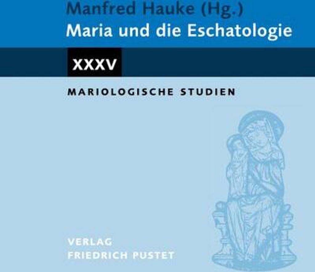 Maria und die Eschatologie