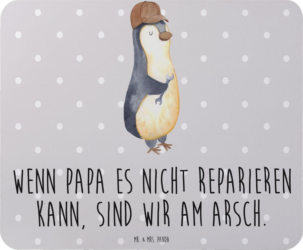 Mr. & Mrs. Panda Mauspad Wenn Papa es nicht reparieren kann, sind wir am Arsch - Grau Pastell - Geschenk, Pinguin, mousematte, Mouse Pad, Vater, Va...
