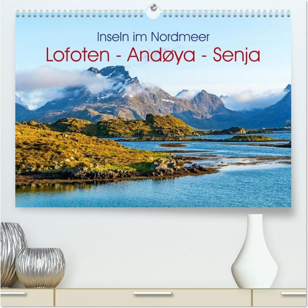 Inseln im Nordmeer - Lofoten-Andøya-Senja (hochwertiger Premium Wandkalender 2026 DIN A2 quer), Kunstdruck in Hochglanz