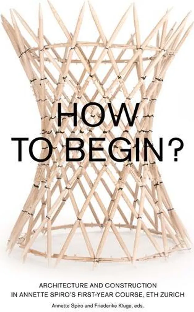 Apprendre le Projet d'Architecture : Cours Construction ETH Zurich