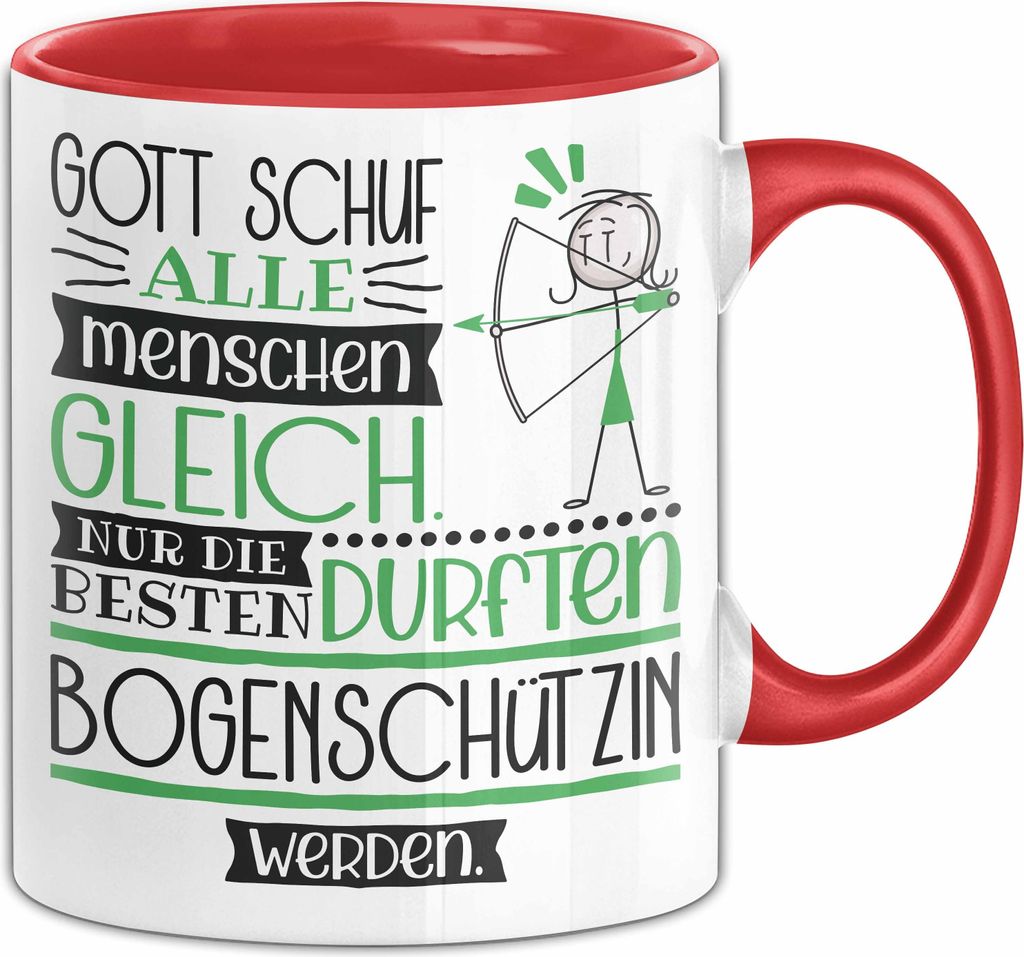 Bogenschützin Geschenk Becher Tasse Gott Schuf Alle Menschen Gleich Nur Die Besten Durfeten Bogenschützin Werden Geschenkidee Lustig (Rot)
