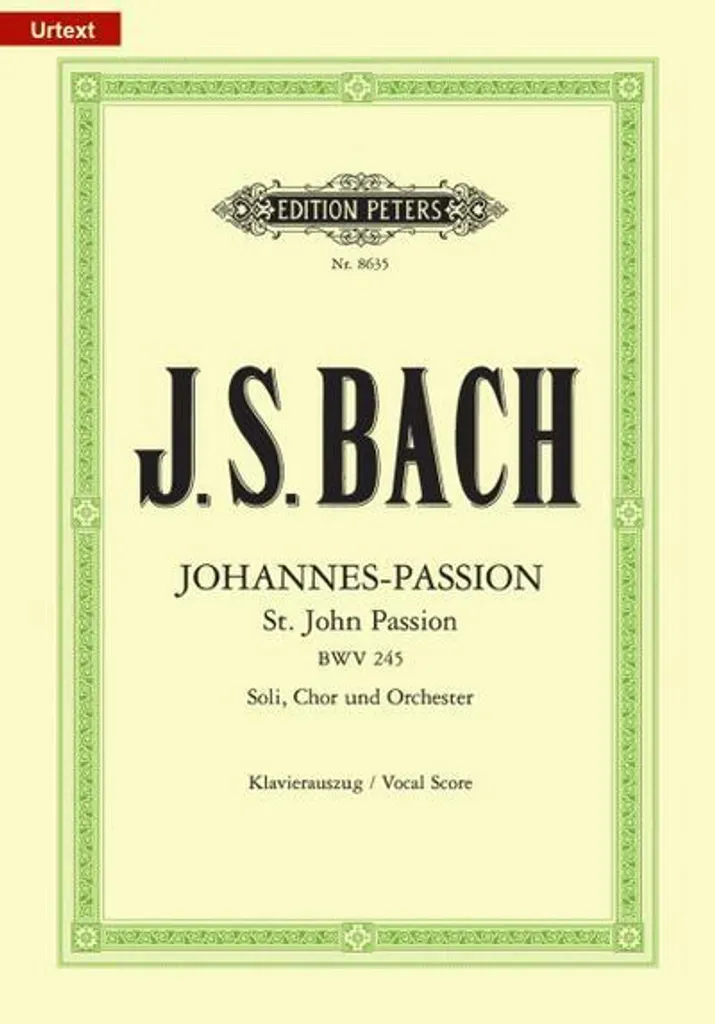 Partition Johannes-Passion BWV 245 Urtext Lisible et sans Erreurs