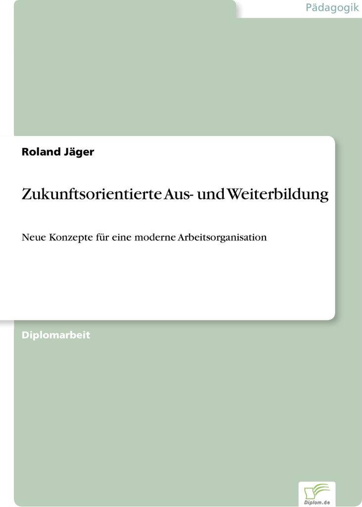Zukunftsorientierte Aus- und Weiterbildung