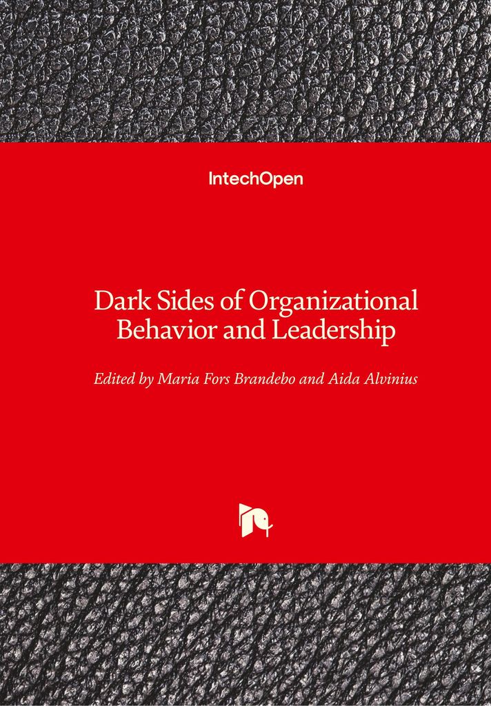 Dark Sides of Organizational Behavior and Leadership