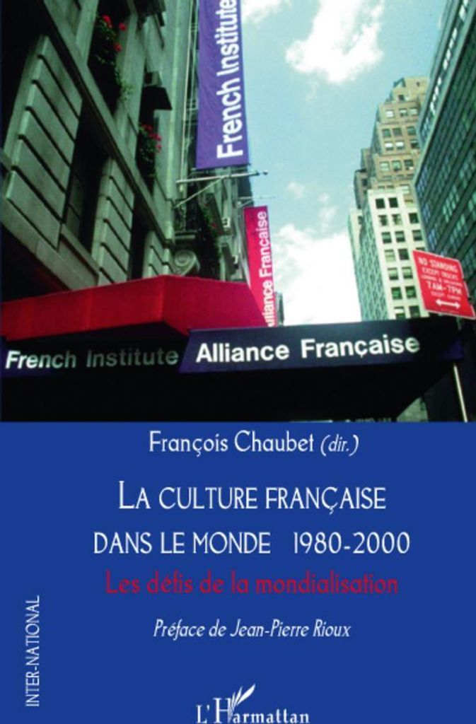 La culture française dans le monde 1980-2000