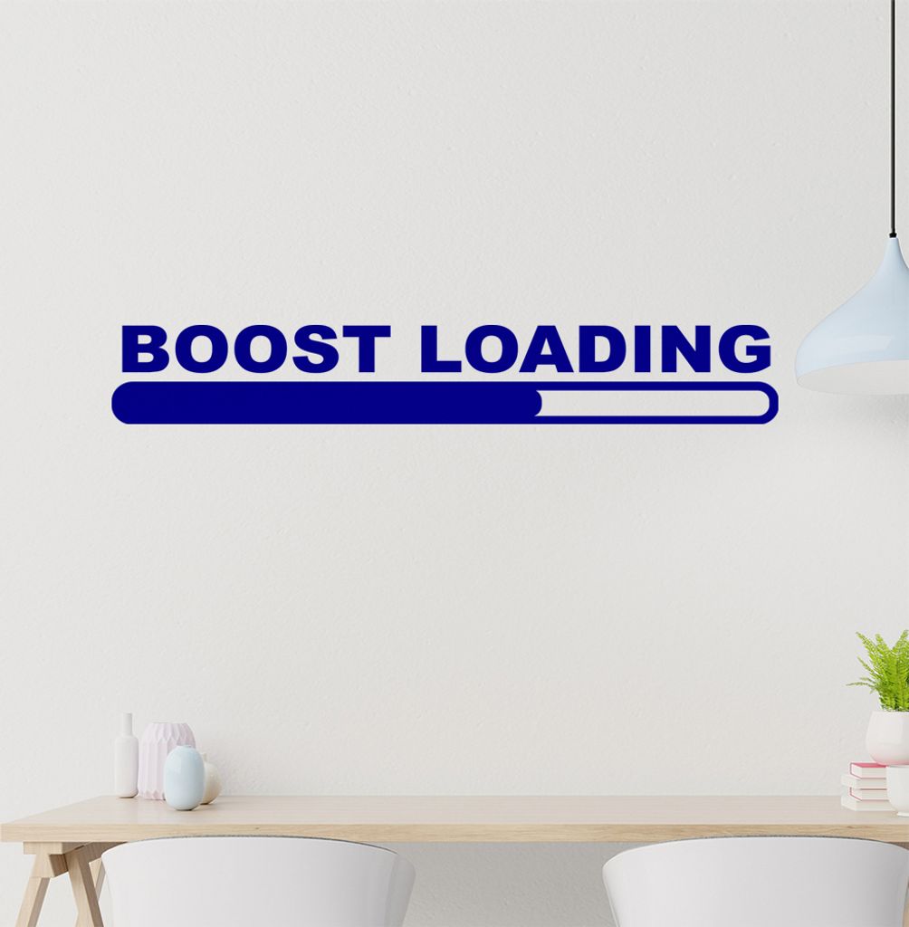 boost loading Wandtattoo in 6 Größen - Wandaufkleber Wall Sticker - Dekoration, Küche, Wohnzimmer, Schlafzimmer, Badezimmer