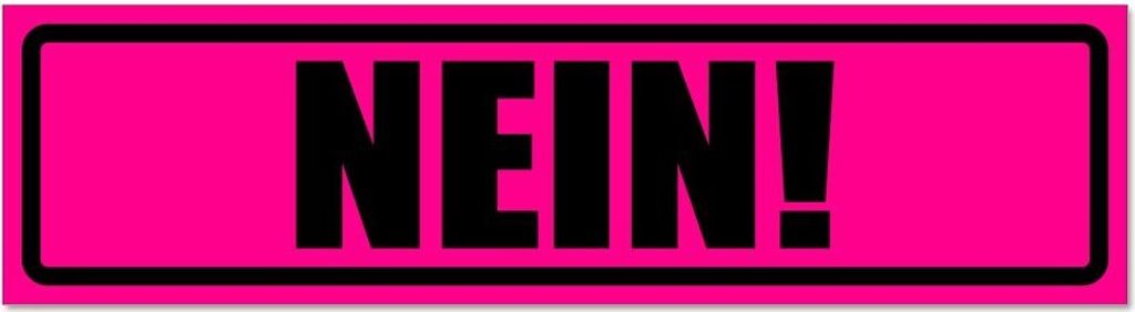 Kiwistar - Autoaufkleber - Pink - Schwarz - 60 x 16 cm - Nein! Invertiert - Hinweis Aufkleber Sticker für Auto, Kfz, Fahrrad, PKW, LKW