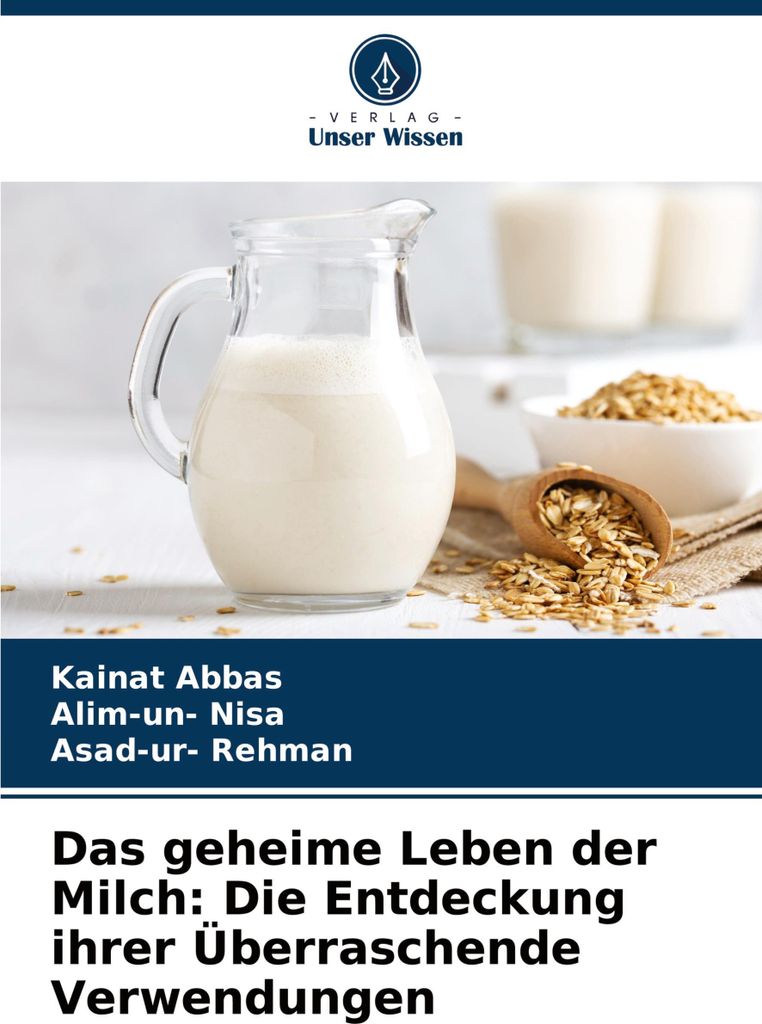 Das geheime Leben der Milch: Die Entdeckung ihrer Überraschende Verwendungen