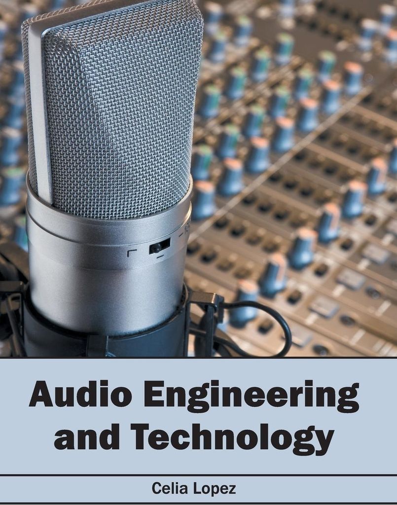 Audio Engineering and Technology