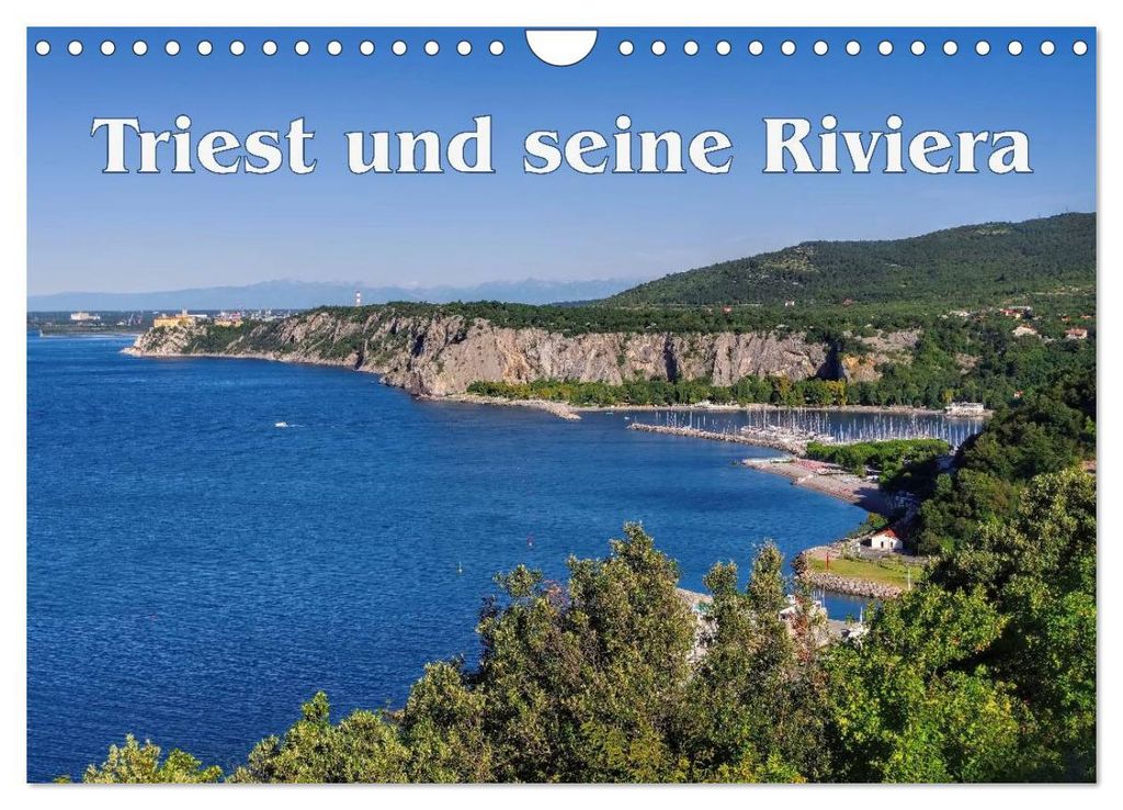 Triest und seine Riviera (Wandkalender 2027 DIN A4 quer), CALVENDO Monatskalender