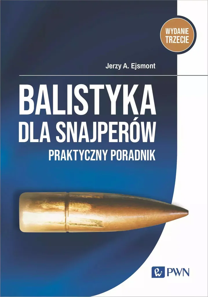 La balistique pour les tireurs d'élite Jerzy Ejsmont - Expertise Polonaise