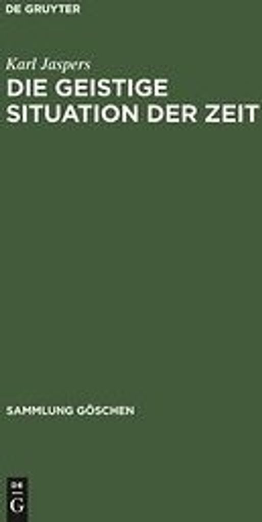 Die geistige Situation der Zeit