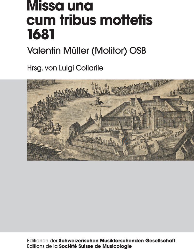 Missa una cum tribus Mottetis 1681
