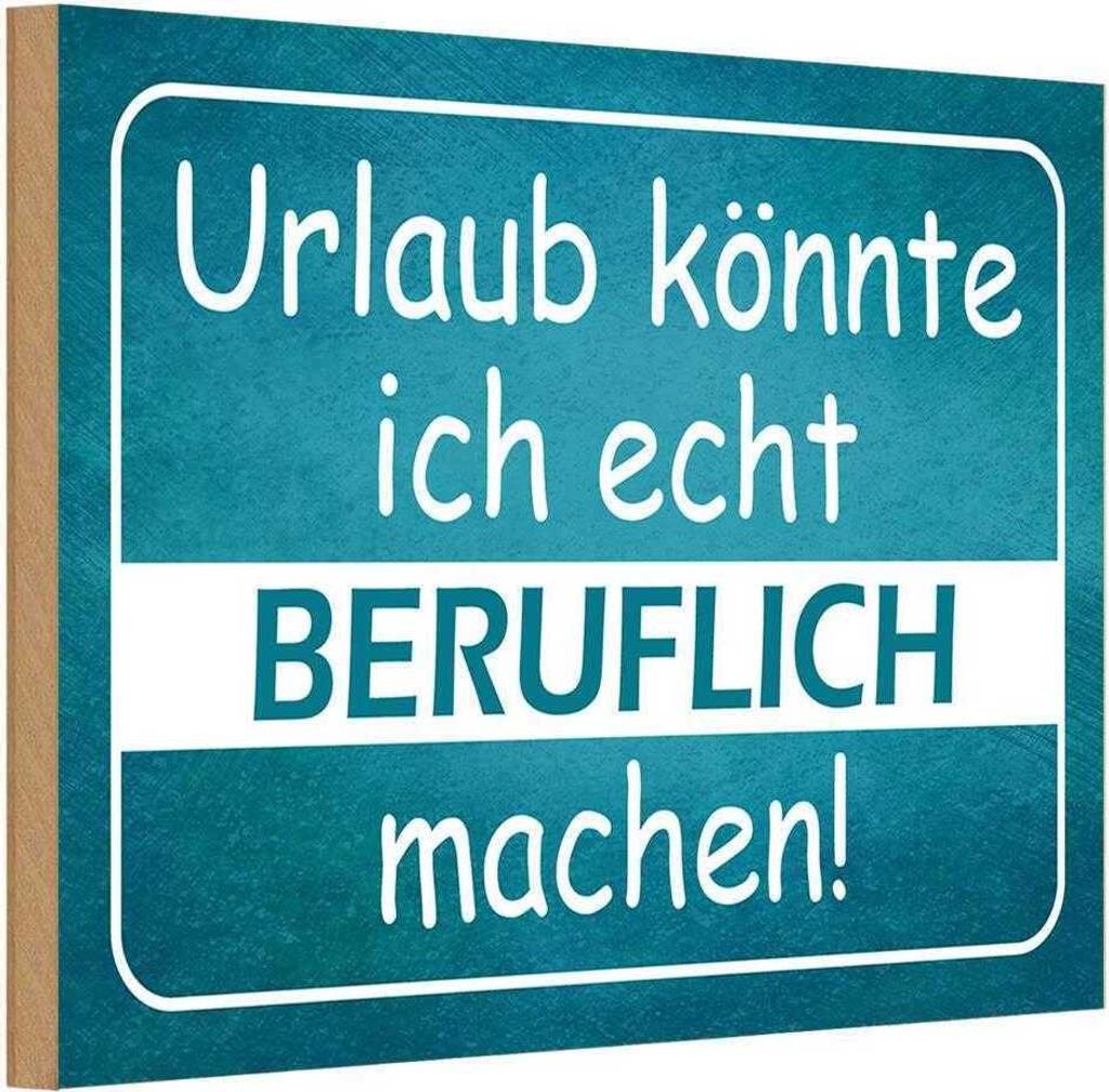 vianmo Holzschild 20x30 cm Urlaub könnte ich beruflich Dekoration