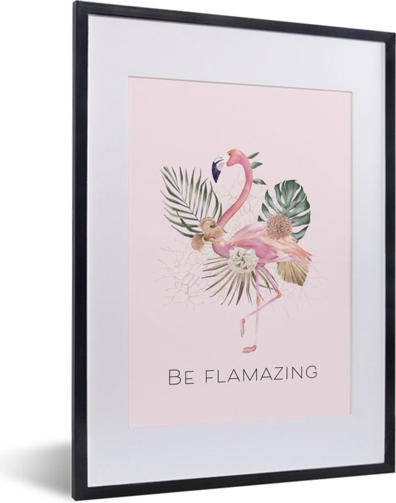 MuchoWow MuchoWow Gerahmtes Poster Flamingo - Blumen - Zitate 30x40 cm - Poster mit zchwarzem Bilderrahmen - Wandposter Schlafzimmer