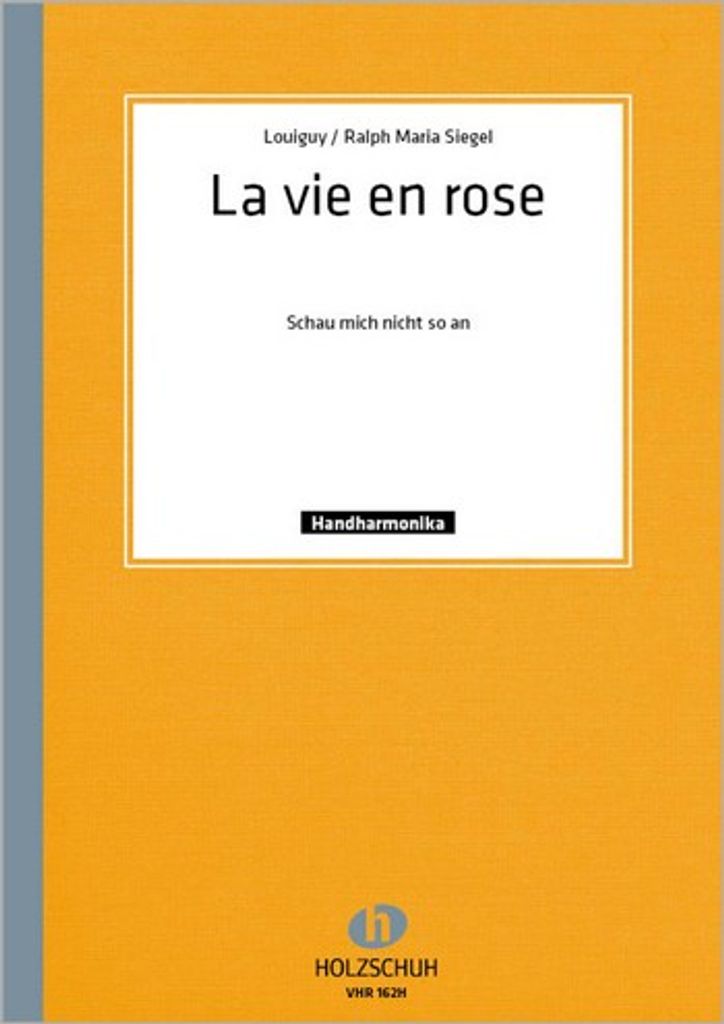 La vie en rose für diatonische Handharmonika (mit 2. Stimme)